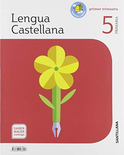 LENGUA 5 DE PRIMARIA SABER HACER CONTIGO: Lengua Castellana 5 Primaria - Primer Trimestre saber hacer cont