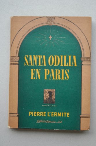 L'Ermite, Pierre - Santa Odilia En Paris / Pierre L'Ermite ; Traducción De N. M.