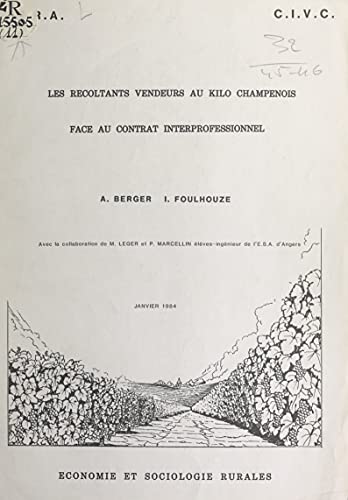 Les récoltants vendeurs au kilo champenois, face au contrat interprofessionnel (French Edition)