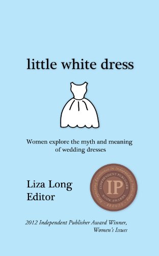 Little White Dress (Anthologies For and By Women Book 1) (English Edition)