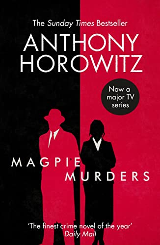 Magpie Murders: the Sunday Times bestseller crime thriller with a fiendish twist (English Edition)