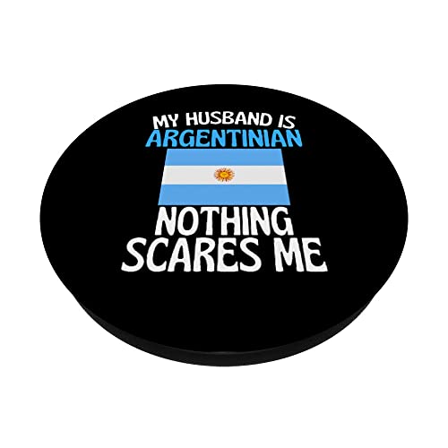 Mi esposo es argentino nada me asusta esposo divertido PopSockets PopGrip Intercambiable