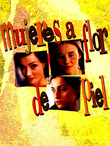 Mujeres a flor de piel