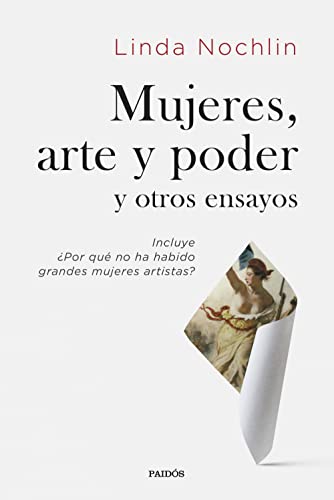 Mujeres, arte y poder y otros ensayos (Contextos)