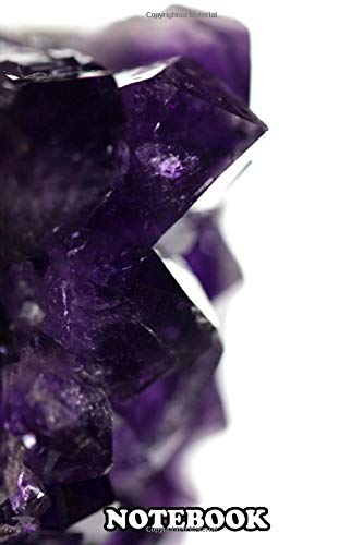 Notebook: The Edge Of An Amethyst Crystal , Journal for Writing, College Ruled Size 6" x 9", 110 Pages