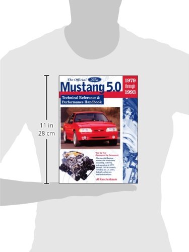 Official Ford Mustang 5.0 Tech Reference and Performance Handbook 1979-1993: Technical Reference & Performance Handbook, 1979-1993