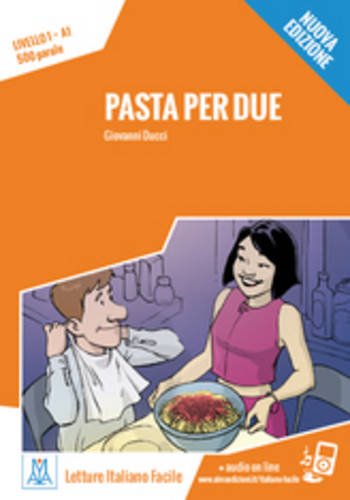 PASTA PER DUE +MP3: Pasta per due. Libro + online MP3 audio