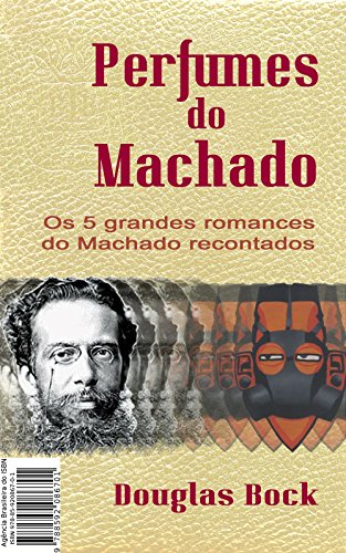 Perfumes Do Machado (Portuguese Edition)