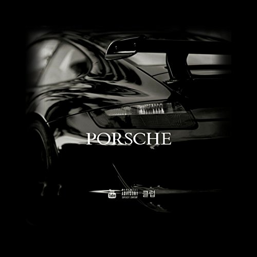 Porsche [Explicit]