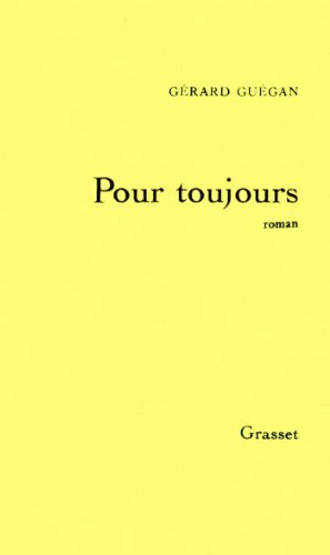 Pour toujours (Littérature) (French Edition)