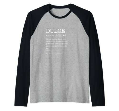 Regalo para Dulce con Nombre Divertido Significado Mujeres Camiseta Manga Raglan