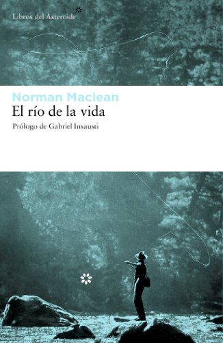 Rio De La Vida,El: 67 (LIBROS DEL ASTEROIDE)