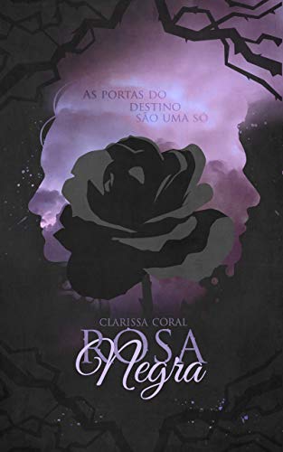 Rosa Negra (Livro Único) (Portuguese Edition)