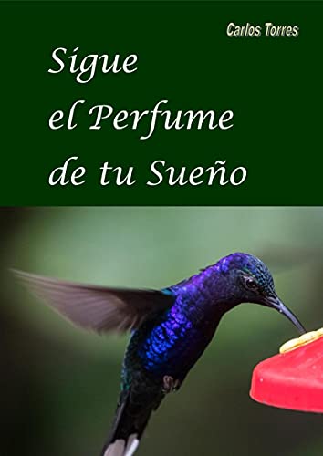 SIGUE EL PERFUME DE TU SUEÑO