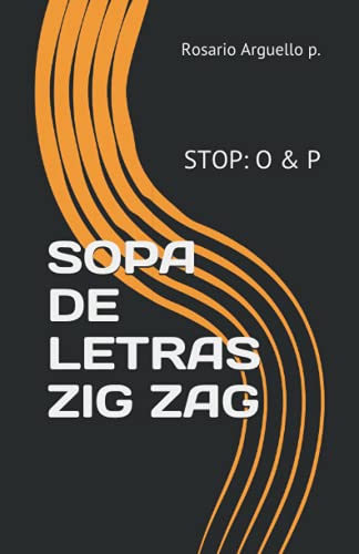 SOPA DE LETRAS ZIG ZAG: STOP: O & P