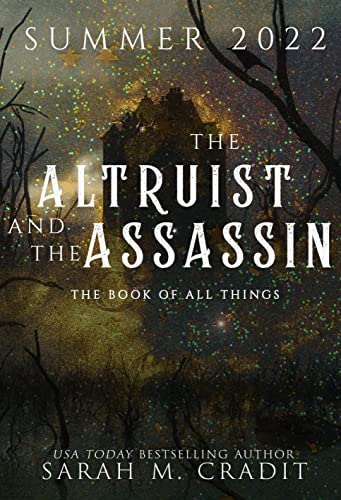 The Altruist and the Assassin: A Standalone Fated Love Fantasy Romance (The Book of All Things) (English Edition)