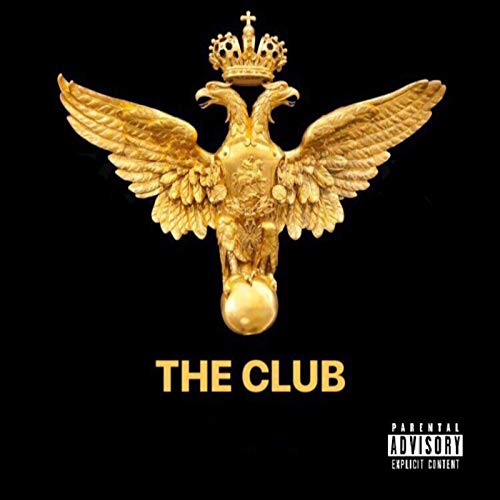 The Club [Explicit]