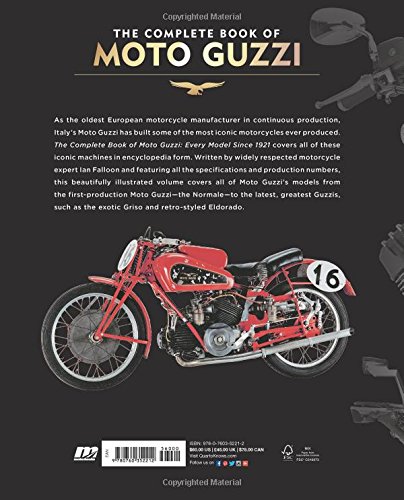 The Complete Book of Moto Guzzi: Every Model Since 1921 (Complete Book Series)