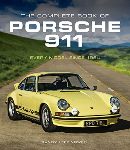 The Complete Book of Porsche 911: Every Model Since 1964 (Complete Book Series)