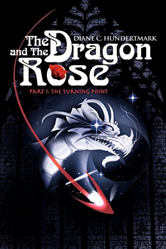 The Dragon And The Rose: The Turning Point: 01