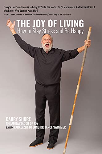 The JOY of LIVING: How to Slay Stress and Be Happy (English Edition)