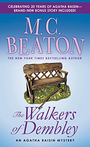 The Walkers of Dembley: An Agatha Raisin Mystery (Agatha Raisin Mysteries Book 4) (English Edition)