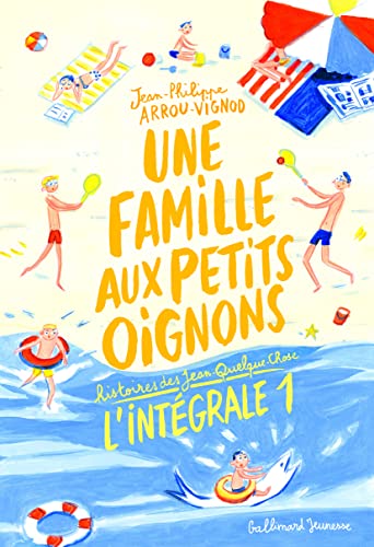 Une famille aux petits oignons: Histoires des Jean-Quelque-Chose