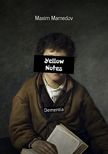 Yellow Notes: Dementia (English Edition)