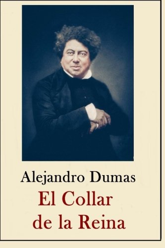 Alexandre Dumas - Coleccion: El Collar de la Reina: Volume 2 (Colección Dumas)