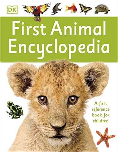 Animal Encyclopedia: A First Reference Book for Children (DK First Reference)