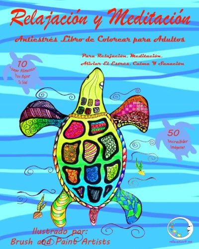 ANTIESTRES Libro De Colorear Para Adultos: Relajación Y Meditación - Para Relajación, Meditación, Curación Y Calmar El Stress: 1 (Anti-Estres Mandala De La Zen Arte-Terapia)