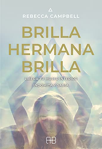 Brilla, hermana, brilla