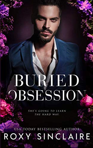 Buried Obsession: A Dark Captive Romance (Dark Obsession)