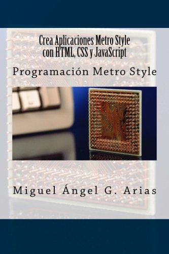 Crea Aplicaciones Metro Style con HTML, CSS y JavaScript