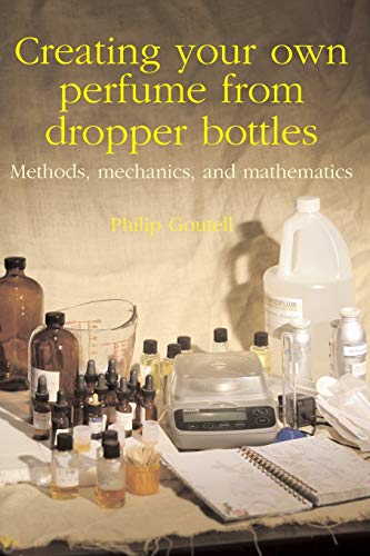 Creating your own perfume from dropper bottles: Methods, mechanics, and mathematics: 5 (Lightyears)