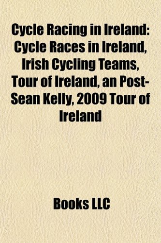 Cycle racing in Ireland: Cycle races in Ireland, Cycling teams based in Ireland, Irish cyclists, Sean Kelly, An Post-Sean Kelly, Stephen Roche: Cycle ... Nicolas Roche, David O'Loughlin, David McCann