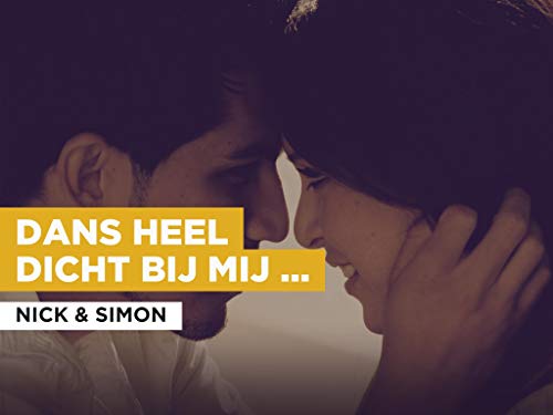 Dans heel dicht bij mij (Cubaanse versie) al estilo de Nick & Simon