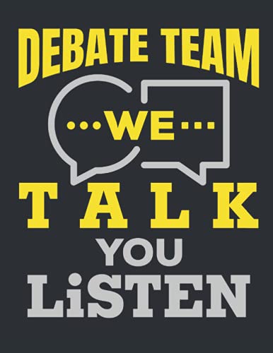 Debate Team We Talk You Listen: Debate Student Planner, 2021-2022 Academic School Year Calendar Organizer, Large Weekly Agenda (July - June)