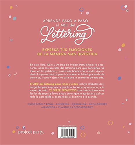 El Abc Del Lettering Para Niños Y Niñas: Aprende paso a paso y llena tu mundo de letras bonitas