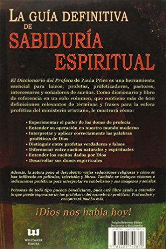 El Diccionario del Profeta: La Guía Fundamental de Sabiduría Espiritual = The Prophet's Diccionary