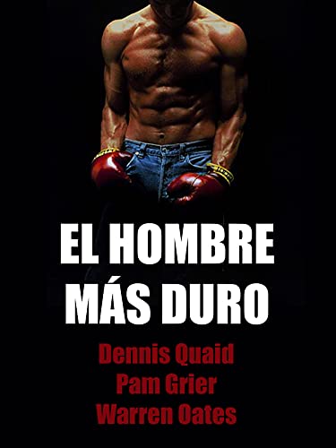 El hombre más duro