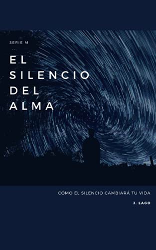 El Silencio del Alma