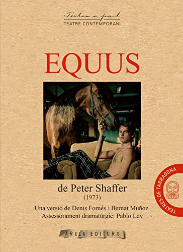 Equus, Una versió de Denis Fornés i Bernat Muñoz (Textos a part, 201)