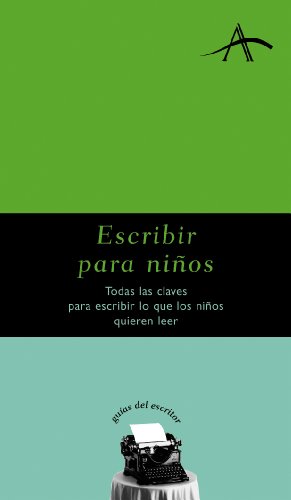 Escribir para niños (Guías del escritor)