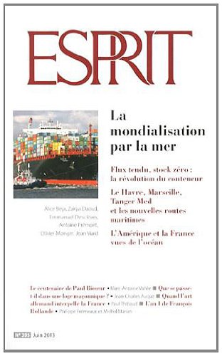 Esprit, N° 395, Juin 2013 : La mondialisation par la mer