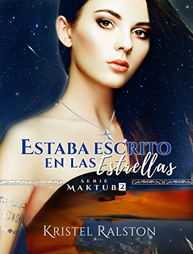 Estaba escrito en las estrellas (Maktub nº 2)