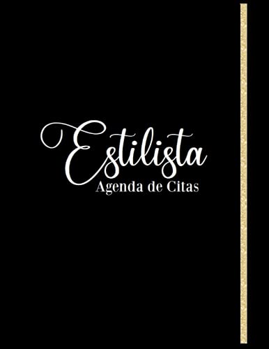 Estilista Agenda de Citas: Planificador Agenda de Citas para Salon de Belleza Peluqueria Uñas Maquillaje Depilacion Esteticista 6 Columnas