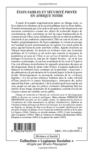 Etats faibles et sécurité privée en Afrique noire: De l'ordre dans les coulisses de la périphérie mondiale (Logiques sociales)