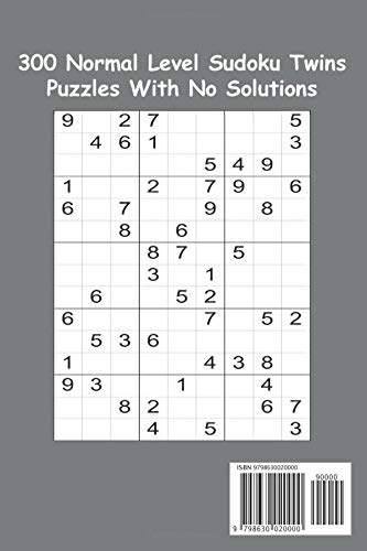 Funtastic Puzzles - 300 Normal Level Sudoku Twins Puzzles With NO SOLUTIONS - Sudoku Twins NS #1: Normal Level Sudoku Twins Puzzles with NO SOLUTIONS ... Puzzle Solvers Who Really Want a Challenge