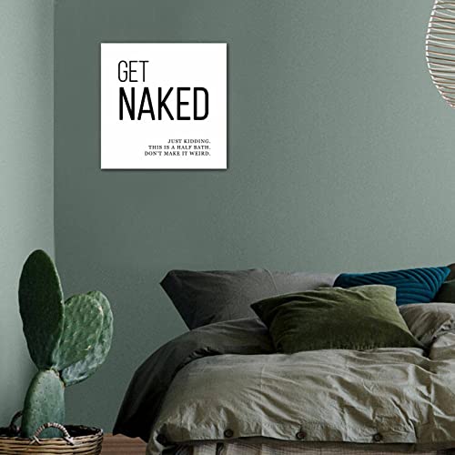 Get Naked Just Kidding It'S A Half Bath Letreros de madera para porche sin terminar Placa de madera Amazing Grace Solid Fashion Fairy Tale para aniversario de 14 x 14 pulgadas